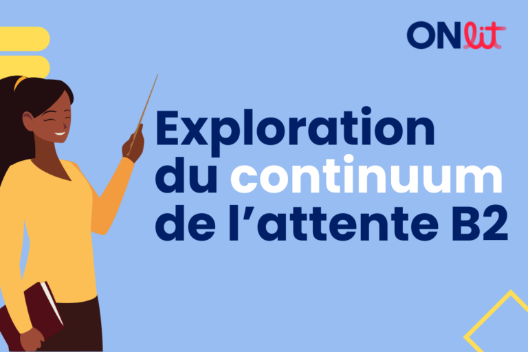 Exploration du continuum de l’attente B2