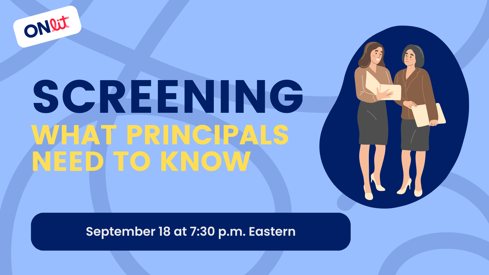 Screening: What Every Principal Needs to Know