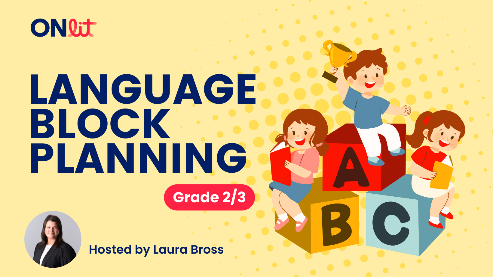 Language Block Planning Grade 2/3 Hosted by Laura Bross