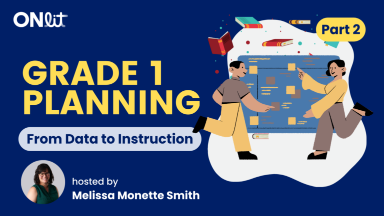 Grade 1 Planning: From Data to Instruction – Part 2