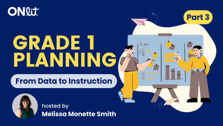 Grade 1 Planning - From Data to Instruction: Part 3 Event, hosted by Mellissa Monette Smith